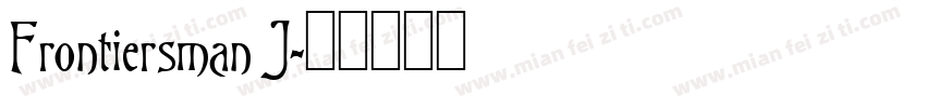 Frontiersman J字体转换